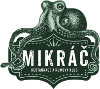 MIKRÁČ  - restaurace a rumový klub